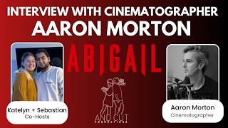 Interview with ABIGAIL cinematographer AARON MORTON