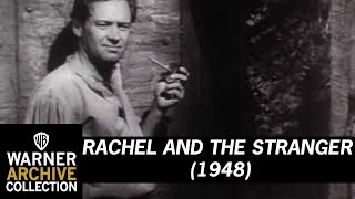 Trailer  Rachel and The Stranger  Warner Archive