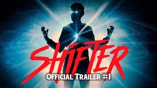 SHIFTER 2020  Official Trailer 1