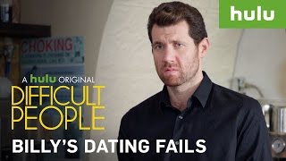 Billys Dating Fails  Difficult People on Hulu