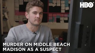Murder On Middle Beach Madison as a Suspect  HBO