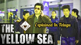 The Yellow sea  2010 Korean Thriller Movie  Explained In Telugu