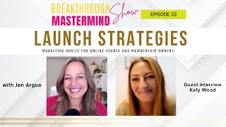 Guest Interview with Katy Wood Launch Strategist