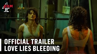 Love Lies Bleeding 2024 starring Kristen Stewart  Katy OBrian  TRAILER  Film4