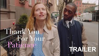 Thank You For Your Patience  Teaser Trailer  a micro budget feature film