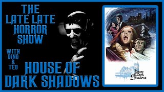 HOUSE OF DARK SHADOWS 1970 DISCUSSION WITH DINO  TED