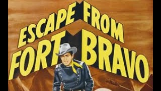 Escape From Fort Bravo  Movie Review