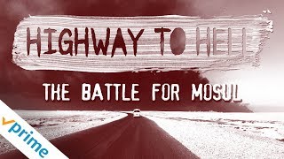 Mosul Highway to Hell  Trailer