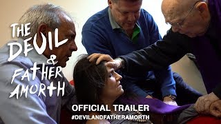 The Devil and Father Amorth   Official Trailer HD