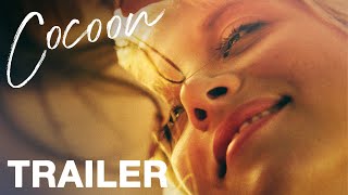 COCOON  Official Trailer  Peccadillo Pictures