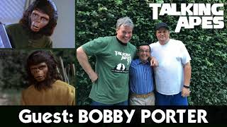 Talking Apes Bobby Porter actor