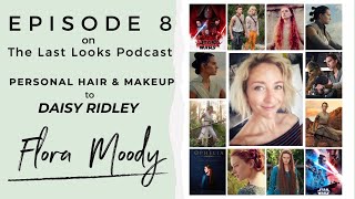 Episode 8 Flora Moody  Hair  Makeup Artist