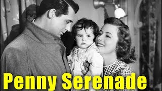 Penny Serenade 1941  Romatic Drama Movie  Cary Grant Irene Dunne