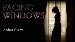 Facing Windows  Andrea Guerra Classical Classical Movie Score