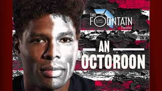 An Octoroon Play  The Fountain Theatre  Director Judith Moreland