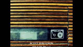 Scott Ferguson  so sad hope