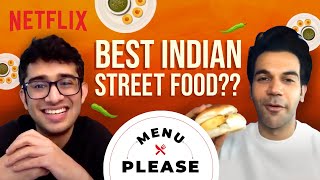 Mumbai vs Delhi Street Food with Rajkummar Rao  Akshay Nayar  Menu Please  Ludo  Netflix India