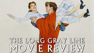The Long Gray Line   1955  Movie Review  Indicator 173  Blu Ray  John Ford