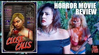 CLOSE CALLS  2017 Jordan Phipps  Home Invasion Horror Movie Review