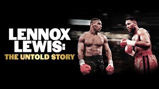 Lennox Lewis The Untold Story  Official Trailer