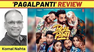 Pagalpanti review  Komal Nahta