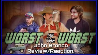 Worst of the Worst 9 John Bronco mockumentary on hulu review