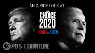An Inside Look at The Choice 2020 Trump vs Biden  Preview  FRONTLINE