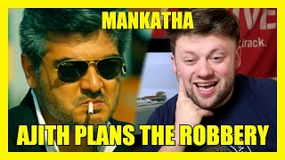 Ajith plans the robbery REACTION Mankatha  Premgi  Vaibhav  Mahat  Trisha