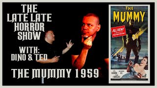 THE MUMMY 1959 HAMMER HORROR WITH DINO  TED