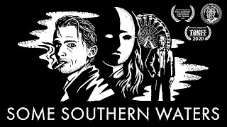 Some Southern Waters  Trailer