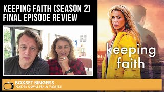 Keeping Faith BBC Season 2 FINAL EPISODE  Nadia Sawalha  The Boxset Bingers REVIEW