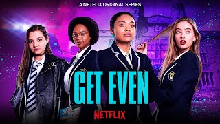 Get Even Season 1 Trailer  Netflix After School