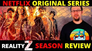 Reality Z  Netflix Zombie Series Review