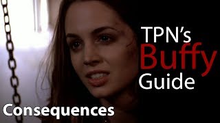 Consequences  S03E15  TPNs Buffy Guide
