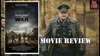 INSTRUMENT OF WAR  2017 Jack Ashton  World War II POW Drama Movie Review