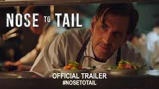 Nose to Tail 2020  Official Trailer HD