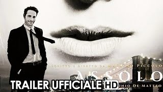 Assolo Trailer Ufficiale 2014  Antonio De Matteo Michele Busiello Movie HD