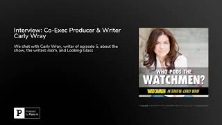 Interview CoExec Producer  Writer Carly Wray