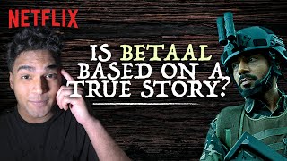 5 Real Life Incidents That Might Have Inspired Betaal ft AnkurxAnkur  Netflix India