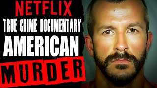 Netflix True Crime Doc American Murder The Family Next Door Trailer and everything you need to know