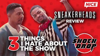 Netflix Sneakerheads vs REAL Sneakerheads  The Shock Drop Episode 003