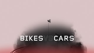 BIKES vs CARS OFFICIAL TRAILER