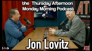 Thursday Afternoon Monday Morning Podcast 2124  Bill Burr w Jon Lovitz