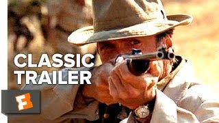 White Hunter Black Heart 1990 Official Trailer  Clint Eastwood Jeff Fahey Movie HD