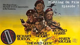 Fighting On Film Podcast The Wild Geese 1978