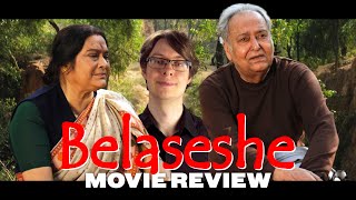 Belaseshe 2015  Movie Review  Soumitra Chatterjee