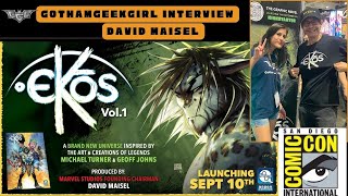 Interview Marvel Studios Founder David Maisel Building the EKOS UNIVERSE  San Diego Comic Con 2024