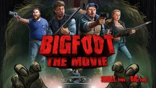 Bigfoot the Movie  Official Trailer