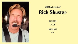 Rick Shuster Movies list Rick Shuster Filmography of Rick Shuster