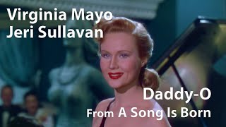 Virginia MayoJeri Sullavan  DaddyO A Song Is Born 1948 Digitally Enhanced